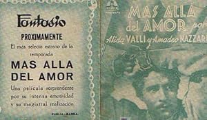 MAS ALLA DEL AMOR. DOBLE. CINE FANTASIO BARCELONA. ALIDA VALLI, AMADEO NAZZARI (Cine/Folletos de ...