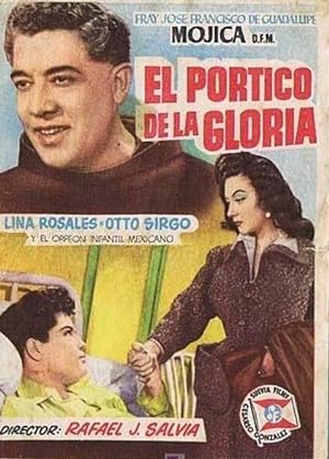 EL PÓRTICO DE LA GLORIA. CINE ESPAÑOL (1954). FRAY MOJICA, LINA ROSALES, OTTO SIRGO (Cine/Folleto...