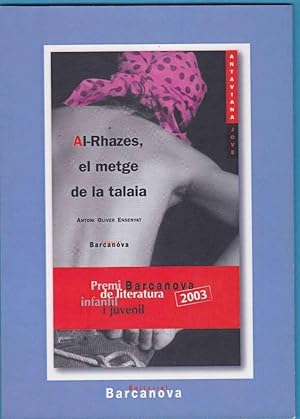 CONTES D'ESTAR PER CASA, AL-RHAZES, EL METGE DE LA TALAIA. PREMI BARCANOVA 2003. (Coleccionismo P...