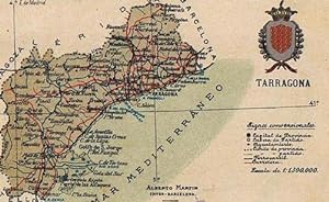 MAPA CON ESCUDO DE LA PROVINCIA DE TARRAGONA. ALBERTO MARTIN EDITOR. BARCELONA. (Postales/España ...