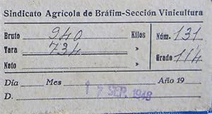 TICKET FICHA DEL SINDICATO AGRÍCOLA DE BRÁFIM - SECCIÓN VINICULTURA, TARRAGONA, 1948. (Coleccioni...