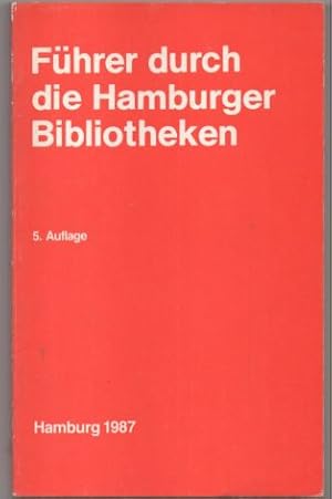 Führer durch die Hamburger Bibliotheken.