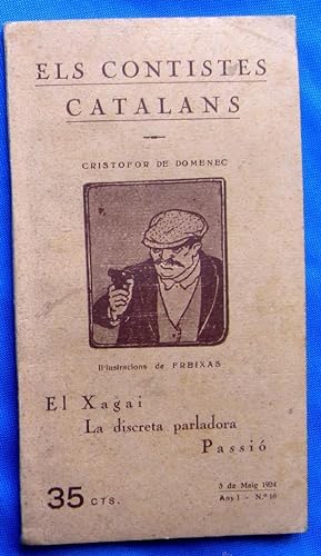 ELS CONTISTES CATALANS. CRISTOFOR DE DOMENEC. EL XAGAI, LA DISCRETA. ANY 1, Nº 10. 3 DE MAIG, 1924