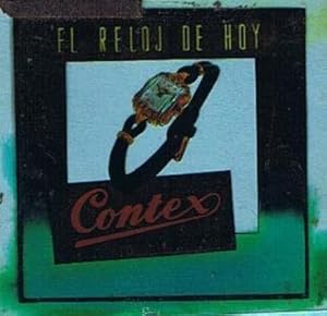 CLICHÉ DE PUBLICIDAD CONTEX. EL RELOJ DE HOY. SIN FECHA. DÉCADA DE 1950? (Coleccionismo Objetos/C...