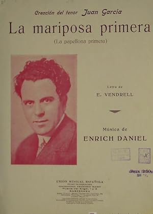 PARTITURA LA MARIPOSA PRIMERA (LA PAPELLONA PRIMERA). EMILI VENDRELL. U.M.E. SIN FECHA. (Música, ...