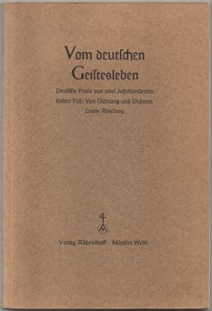Seller image for Vom deutschen Geistesleben. Deutsche Prosa aus zwei Jahrhunderten. Erster Teil: Von Dichtung und Dichtern. for sale by Leonardu