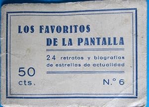 LOS FAVORITOS DE LA PANTALLA. 24 RETRATOS Y BIOGRAFÍAS DE ESTRELLAS DE ACTUALIDAD, ANTERIOR A 194...