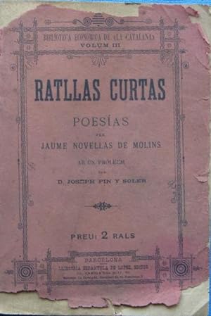 RATLLAS CURTAS. POESIAS PER JAUME NOVELLAS DE MOLINS. LLIBRERIA ESPAÑOLA DE LOPEZ, BARCELONA, 1922