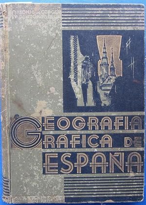 GEOGRAFÍA GRÁFICA DE ESPAÑA. POR ANTONIO DE CARCER DE MONTALBAN. EDICIONES HIMSA. BARCELONA, S/F.