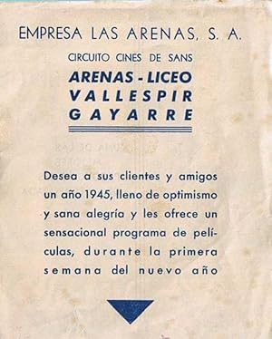 CUMBRES BORRASCOSAS Y LA QUIMERA DEL ORO. EMPRESA LAS ARENAS. FELICITACIÓN DE NAVIDAD PARA 1945. ...