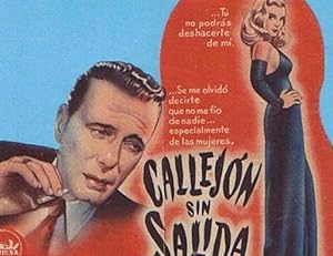 CALLEJON SIN SALIDA. TROQUELADO. CINES CAPITOLIO-METROPOLI. HUMPHREY BOGART, LIZABETH SCOTT (Cine...
