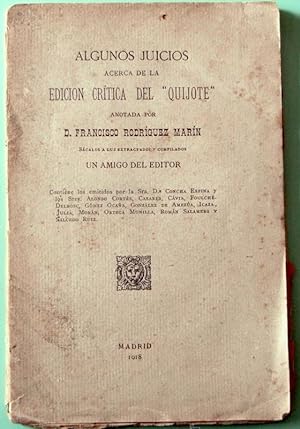 ALGUNOS JUICIOS ACERCA DE LA EDICIÓN CRÍTICA DEL QUIJOTE. FRANCISCO RODRÍGUEZ MARÍN. 1918