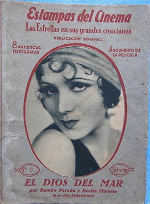 ESTAMPAS DEL CINEMA. Nº 6. EL DIOS DEL MAR. RAMON PEREA, ROSITA MORENO. TEMPORADA 1931. (Cine/Fot...