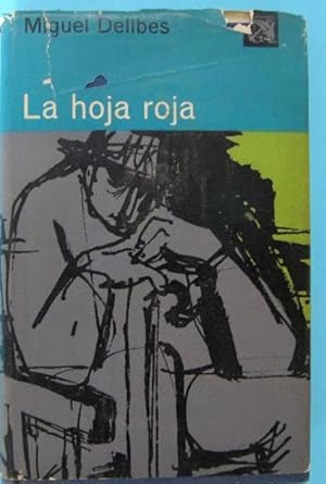 LA HOJA ROJA. MIGUEL DELIBES. COLECCIÓN ÁNCORA Y DELFÍN. EDICIONES DESTINO, 1959. 1ª EDICIÓN.