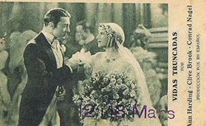VIDAS TRUNCADAS. ANN HARDING, CLIVE BROOK, CONRAD NAGEL. 12 I 13 DE MARS. 1930'S. (Cine/Folletos ...