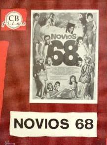 NOVIOS 68. ARTURO FERNÁNDEZ, SONIA BRUNO, JOSÉ LUIS LÓPEZ VÁZQUEZ, PRESS BOOK. CB. FILMS, 1967. (...