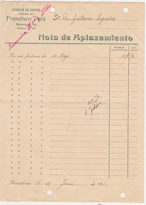 NOTA DE APLAZAMIENTO. FRANCISCO PALÁ. FÁBRICA DE CINTAS. JAUMANDREU HNOS Y LLIBRE. BARCELONA, 192...