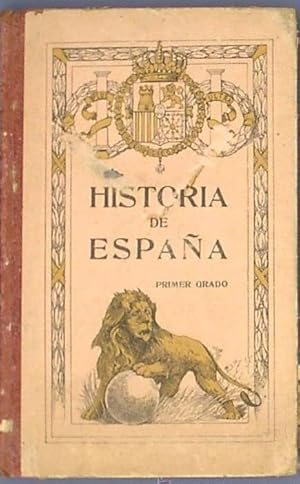 Imagen del vendedor de HISTORIA DE ESPAA PRIMER GRADO. IMPRENTA ELZEVIRIANA Y LIBRERIA CAM. BARCELONA, 1928. a la venta por EL SABER S OCUPA LUGAR