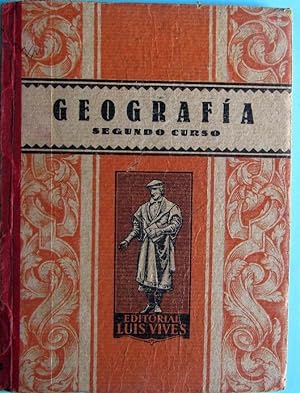 GEOGRAFÍA. SEGUNDO CURSO. EDITORIAL LUIS VIVES, 1939