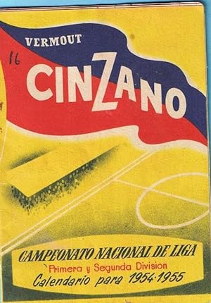 CAMPEONATO NACIONAL DE LIGA. CALENDARIO PARA 1954 - 55. VERMOUTH CINZANO. (Coleccionismo Deportiv...