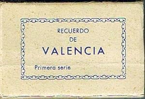 RECUERDO DE VALENCIA. PRIMERA SERIE. POSTALES Y ESTAMPAS DURAN-VELASCO (Postales/España Moderna (...