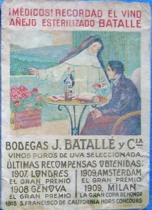 BODEGAS J. BATALLÉ Y CIA. VINO AÑEJO ESTERILIZADO BATALLÉ. POSTERIOR A 1914. (Coleccionismo Papel...