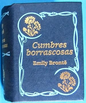 CUMBRES BORRASCOSAS. GRANDES OBRAS EN MINIATURA. EMILY BRONTË. PLANETA D'AGOSTINI, 2002.