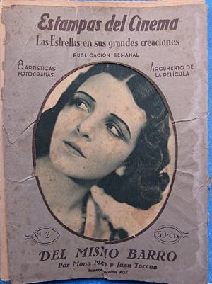 ESTAMPAS DEL CINEMA. Nº 2. DEL MISMO BARRO. MONA MARIS, JUAN TORENA. TEMPORADA 1931. (Cine/Fotos ...