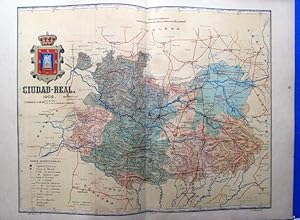 MAPA DE LA PROVINCIA DE CIUDAD REAL. POR BENITO CHÍAS. EDITOR: ALBERTO MARTIN. BARCELONA, 1902. (...