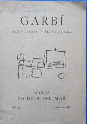 GARBÍ. ACTIVIDADES Y SELECCIONES. ANTIGUA ESCUELA DEL MAR. Nº 50, JUNIO DE 1957. (Coleccionismo P...