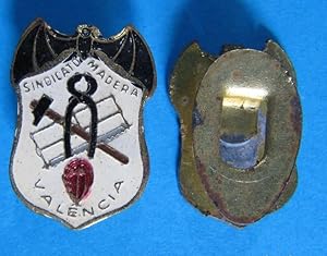 INSIGNIA SINDICATO MADERA VALENCIA. (Militar/Medallas e Insignias/Insignias Militares Españolas y...