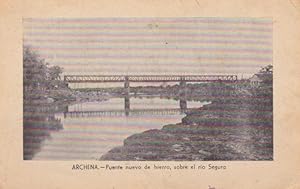 TARJETA. ARCHENA.- PUENTE NUEVO DE HIERRO, SOBRE EL RÍO SEGURA. SIN MÁS DATOS. (Postales/España A...