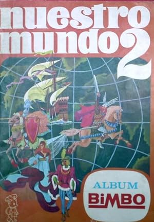 NUESTRO MUNDO 2. ÁLBUM BIMBO. EDITADO POR IBIS. BARCELONA, 1969. (Coleccionismo Papel/Cromos y Ál...