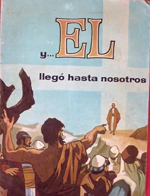 COLECCIÓN COMPLETA. ÁLBUM Y. EL LLEGÓ HASTA NOSOTROS. CHOCOLATE CHOCOLATES LOYOLA. OÑATE, 1965. (...