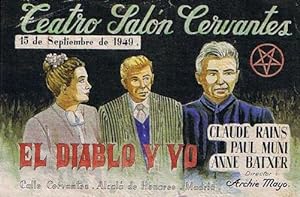 EL DIABLO Y YO. ANNE BAXTER. TEATRO SALÓN CERVANTES, 1949. IMPRENTA TALLERES PENITENCIARIOS. (Cin...