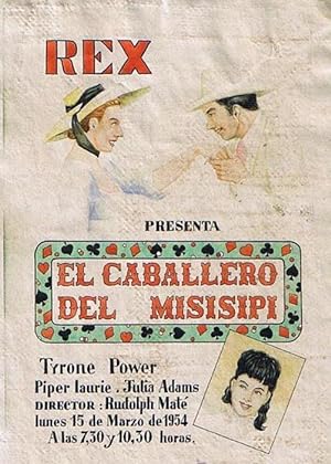 EL CABALLERO DEL MISISIPI. TYRONE POWER. RUDOLPH MATÉ. REX, 1954. IMPRENTA TALLERES PENITENCIARIO...