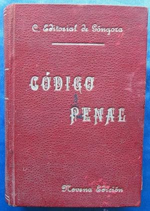 CODIGO PENAL. CENTRO EDITORIAL DE GÓNGORA, MADRID, 1910.