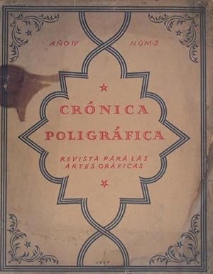 CRÓNICA POLIGRÁFICA. REVISTA PARA LAS ARTES GRÁFICAS. MARZO-ABRIL 1923. SUCESORES DE J. DE NEUFVI...