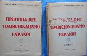 HISTORIA DEL TRADICIONALISMO ESPAÑOL. DEL TOMO I AL XIII. EDICIONES TRAJANO, SEVILLA, 1941 - 1948.