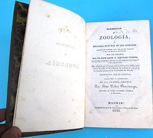 ELEMENTOS DE ZOOLOGIA O HISTORIA NATURAL DE LOS ANIMALES. POR MILNE EDWARDS Y AQUILES COMTE, 1843.