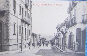 3. MONTBLANCH. CARRER D' AGUILÓ. TARRAGONA. 5273. FOTOTIPIA THOMAS. EDICIÓ POBLET. (Postales/Espa...