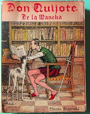 DON QUIJOTE DE LA MANCHA. EDICIÓN ILUSTRADA. EDITORIAL EL LIBRO ESPAÑOL, 1959. MÉXICO