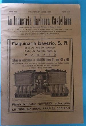 LA INDUSTRIA HARINERA CASTELLANA. AÑO XXI. VALLADOLID, ABRIL 1933. NÚM 240. (Coleccionismo Papel/...