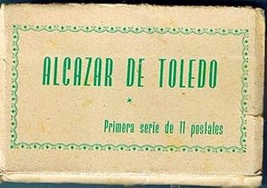 ALCAZAR DE TOLEDO. PRIMERA SERIE DE 11 POSTALES. GUERRA CIVIL (Postales/Temáticas/Guerra Civil Es...