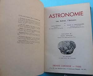 ASTRONOMIE. LES ASTRES, L'UNIVERSE. PAR LUCIEN RUDAUX ET GÉRARD DE VAUCOLEURS. LIBR. LAROUSSE, 1948