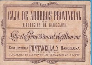 LIBRETA PROVISIONAL DE AHORRO. CAJA DE AHORROS PROVINCIAL DE LA DIPUTACIÓN DE BARCELONA, 1945 (Co...