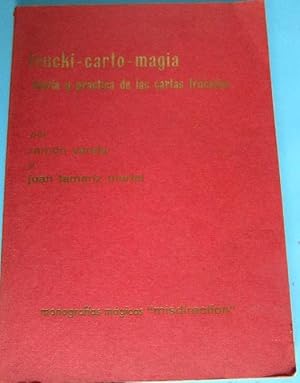 TRUCKI CARTO MAGIA. TEORÍA Y PRÁCTICA DE LAS CARTAS TRUCADAS. POR RAMÓN VARELA Y JUAN TAMARIZ, 1970.