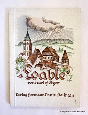 Seller image for Loable. Gedichte und Geschichten in der Balinger Mundart. Balingen, Daniel, o.J. (ca. 1940). 80 S. Farbiger Or.-Kart. (Otto Wider). for sale by Jrgen Patzer