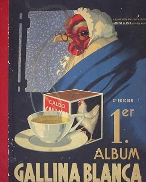 PRIMER ALBUM GALLINA BLANCA. REGALO A LOS CONSUMIDORES DE GALLINA BLANCA, 1944. (Coleccionismo Pa...