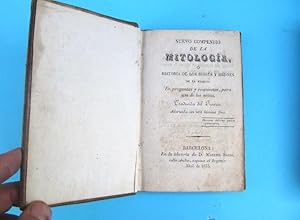 NUEVO COMPENDIO DE LA MITOLOGIA. O HISTORIA DE LOS DIOSES Y HEROES. EN LA LIBRERIA DE M. SAURI, 1833